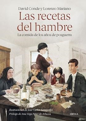 RECETAS DEL HAMBRE, LAS | 9788491995241 | CONDE, DAVID / MARIANO, LORENZO / SAMPEDRO, JOSÉ CARLOS | Llibreria Aqualata | Comprar libros en catalán y castellano online | Comprar libros Igualada