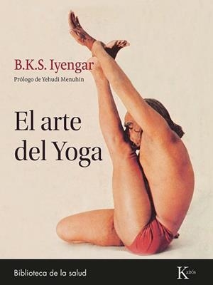 ARTE DEL YOGA, EL | 9788411211369 | IYENGAR, B.K.S.  | Llibreria Aqualata | Comprar llibres en català i castellà online | Comprar llibres Igualada