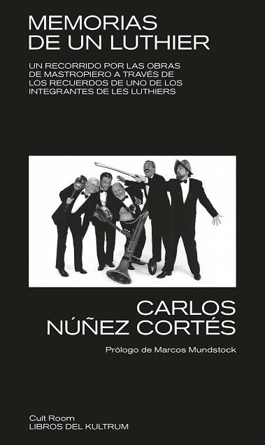 MEMORIAS DE UN LUTHIER | 9788418404320 | NÚÑEZ CORTÉS, CARLOS | Llibreria Aqualata | Comprar libros en catalán y castellano online | Comprar libros Igualada