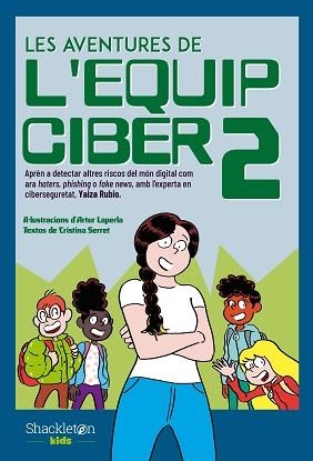AVENTURES DE L'EQUIP CIBER 2, LES | 9788413612539 | SERRET, CRISTINA / RUBIO, YAIZA | Llibreria Aqualata | Comprar libros en catalán y castellano online | Comprar libros Igualada