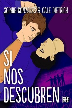 SI NOS DESCUBREN | 9788412676525 | GONZALES, SOPHIE / DIETRICH, CALE | Llibreria Aqualata | Comprar llibres en català i castellà online | Comprar llibres Igualada
