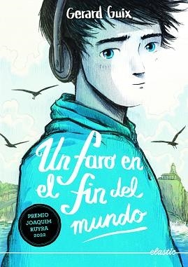 UN FARO EN EL FIN DEL MUNDO | 9788419478368 | GUIX BADOSA, GERARD | Llibreria Aqualata | Comprar libros en catalán y castellano online | Comprar libros Igualada