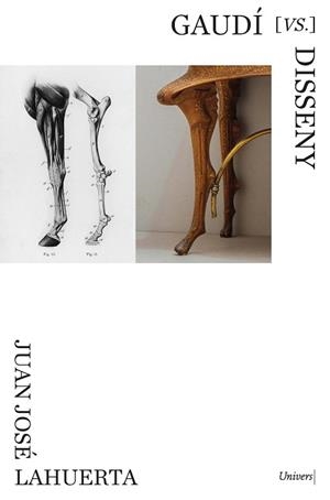 GAUDÍ [VS] DISSENY | 9788418887659 | LAHUERTA ALSINA, JUAN JOSÉ | Llibreria Aqualata | Comprar llibres en català i castellà online | Comprar llibres Igualada