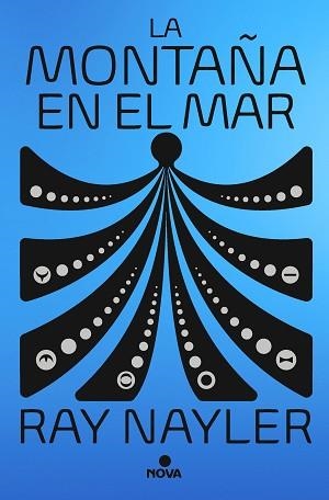 MONTAÑA EN EL MAR, LA | 9788419260109 | NAYLER, RAY | Llibreria Aqualata | Comprar libros en catalán y castellano online | Comprar libros Igualada