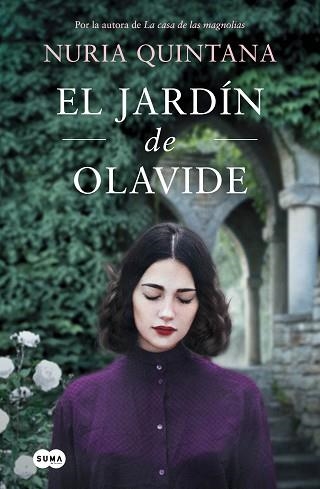 JARDÍN DE OLAVIDE, EL | 9788491297871 | QUINTANA, NURIA | Llibreria Aqualata | Comprar libros en catalán y castellano online | Comprar libros Igualada