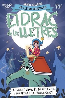 DRAC DE LES LLETRES 3, EL. EL FOLLET DÍDAC, EL DRAC BERNAT I UN PROBLEMA... SOLU | 9788448865191 | ORO, BEGOÑA | Llibreria Aqualata | Comprar libros en catalán y castellano online | Comprar libros Igualada