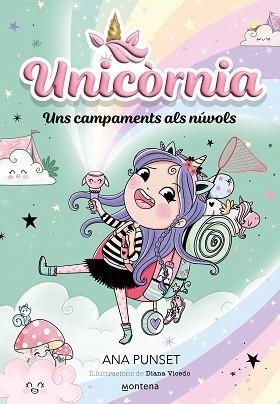 UNICÒRNIA 5. UNS CAMPAMENTS ALS NÚVOLS | 9788419421234 | PUNSET, ANA | Llibreria Aqualata | Comprar llibres en català i castellà online | Comprar llibres Igualada