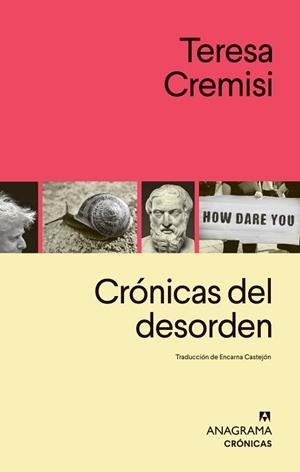 CRÓNICAS DEL DESORDEN | 9788433905123 | CREMISI, TERESA | Llibreria Aqualata | Comprar libros en catalán y castellano online | Comprar libros Igualada