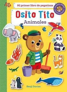 OSITO TITO. MI PRIMER LIBRO DE PEGATINAS. ANIMALES | 9788408267126 | DAVIES, BENJI | Llibreria Aqualata | Comprar libros en catalán y castellano online | Comprar libros Igualada