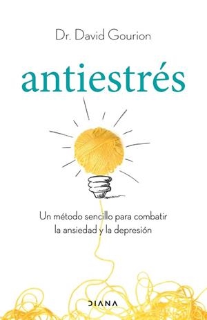 ANTIESTRÉS | 9788411190725 | GOURION, DAVID | Llibreria Aqualata | Comprar libros en catalán y castellano online | Comprar libros Igualada
