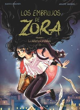 EMBRUJOS DE ZORA 2, LOS | 9788411408028 | PEIGNEN, JUDITH / DELRIEU, ARIANE | Llibreria Aqualata | Comprar libros en catalán y castellano online | Comprar libros Igualada