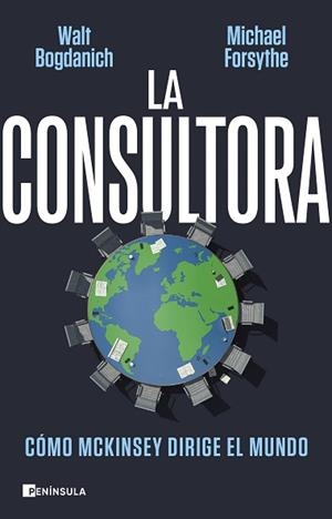 CONSULTORA, LA | 9788411001687 | BOGDANICH, WALT / FORSYTHE, MICHAEL | Llibreria Aqualata | Comprar libros en catalán y castellano online | Comprar libros Igualada