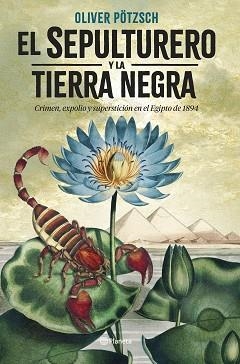 SEPULTURERO Y LA TIERRA NEGRA, EL | 9788408273066 | PÖTZSCH, OLIVER | Llibreria Aqualata | Comprar llibres en català i castellà online | Comprar llibres Igualada