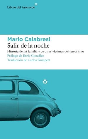 SALIR DE LA NOCHE | 9788419089397 | CALABRESI, MARIO | Llibreria Aqualata | Comprar llibres en català i castellà online | Comprar llibres Igualada
