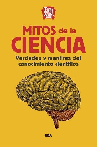 MITOS DE LA CIENCIA | 9788411320948 | BIG VAN CIENCIA | Llibreria Aqualata | Comprar libros en catalán y castellano online | Comprar libros Igualada