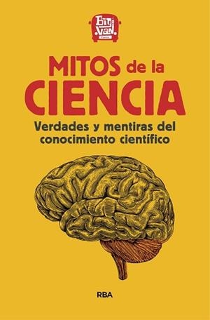 MITOS DE LA CIENCIA | 9788411320948 | BIG VAN CIENCIA | Llibreria Aqualata | Comprar llibres en català i castellà online | Comprar llibres Igualada