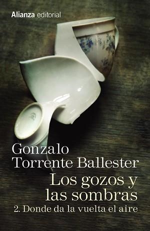 GOZOS Y LAS SOMBRAS 2, LOS. DONDE DA LA VUELTA EL AIRE | 9788491045762 | TORRENTE BALLESTER, GONZALO | Llibreria Aqualata | Comprar libros en catalán y castellano online | Comprar libros Igualada