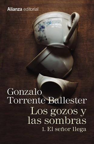 GOZOS Y LAS SOMBRAS 1, LOS. EL SEÑOR LLEGA | 9788491045755 | TORRENTE BALLESTER, GONZALO | Llibreria Aqualata | Comprar libros en catalán y castellano online | Comprar libros Igualada