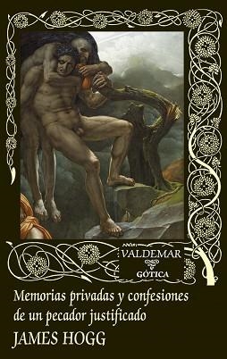 MEMORIAS PRIVADAS Y CONFESIONES DE UN PECADOR JUSTIFICADO | 9788477029427 | HOGG, JAMES | Llibreria Aqualata | Comprar libros en catalán y castellano online | Comprar libros Igualada
