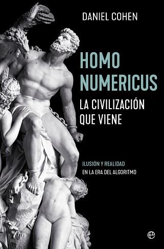 HOMO NUMERICUS | 9788413845777 | COHEN, DANIEL | Llibreria Aqualata | Comprar libros en catalán y castellano online | Comprar libros Igualada