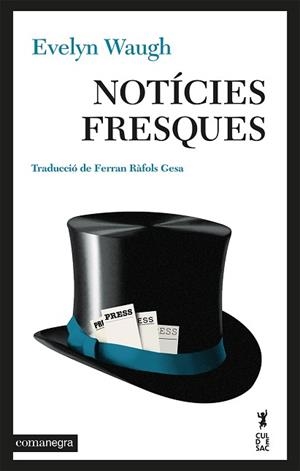 NOTÍCIES FRESQUES | 9788419590251 | WAUGH, EVELYN | Llibreria Aqualata | Comprar libros en catalán y castellano online | Comprar libros Igualada