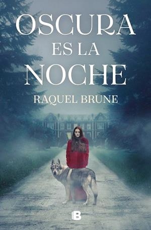 OSCURA ES LA NOCHE | 9788466675093 | BRUNE, RAQUEL | Llibreria Aqualata | Comprar libros en catalán y castellano online | Comprar libros Igualada