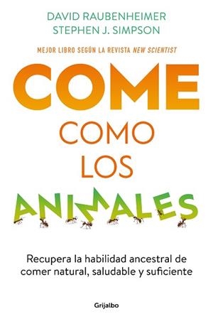COME COMO LOS ANIMALES | 9788425363696 | RAUBENHEIMER, DAVID / SIMPSON, STEPHEN J. | Llibreria Aqualata | Comprar llibres en català i castellà online | Comprar llibres Igualada