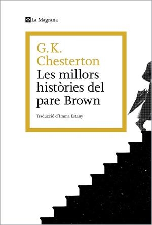 MILLORS HISTÒRIES DEL PARE BROWN, LES | 9788419013965 | CHESTERTON, G.K. | Llibreria Aqualata | Comprar libros en catalán y castellano online | Comprar libros Igualada