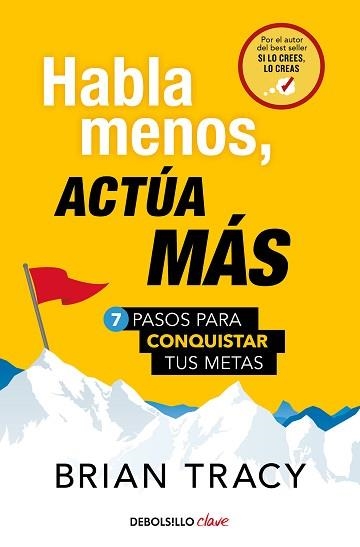 HABLA MENOS, ACTÚA MÁS | 9788466371803 | TRACY, BRIAN | Llibreria Aqualata | Comprar libros en catalán y castellano online | Comprar libros Igualada