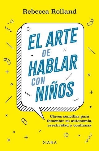 ARTE DE HABLAR CON NIÑOS, EL | 9788411190787 | ROLLAND, REBECCA | Llibreria Aqualata | Comprar llibres en català i castellà online | Comprar llibres Igualada