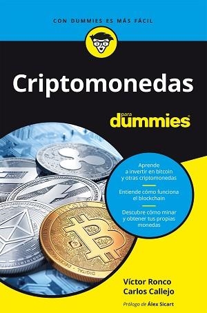 CRIPTOMONEDAS PARA DUMMIES | 9788432905926 | RONCO VILADOT, VÍCTOR / CALLEJO GONZÁLEZ, CARLOS | Llibreria Aqualata | Comprar libros en catalán y castellano online | Comprar libros Igualada