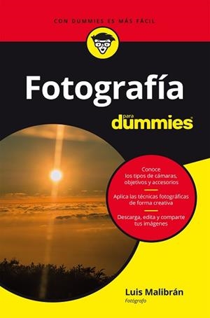 FOTOGRAFÍA PARA DUMMIES | 9788432906350 | MALIBRÁN, LUIS | Llibreria Aqualata | Comprar libros en catalán y castellano online | Comprar libros Igualada