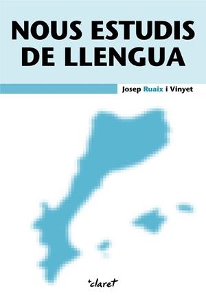 NOUS ESTUDIS DE LLENGUA | 9788491364719 | RUAIX I VINYET, JOSEP | Llibreria Aqualata | Comprar llibres en català i castellà online | Comprar llibres Igualada