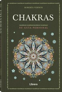 CHAKRAS | 9788411540162 | VERNON, ROBERTA | Llibreria Aqualata | Comprar libros en catalán y castellano online | Comprar libros Igualada