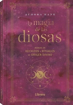 MAGIA DE LAS DIOSAS, LA | 9788411540148 | KANE, AURORA | Llibreria Aqualata | Comprar libros en catalán y castellano online | Comprar libros Igualada
