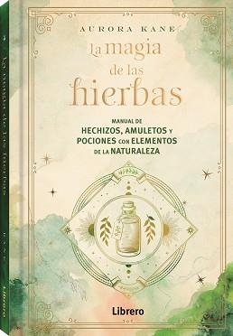 MAGIA DE LAS HIERBAS | 9788411540131 | KANE, AURORA | Llibreria Aqualata | Comprar libros en catalán y castellano online | Comprar libros Igualada