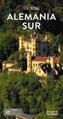 ALEMANIA SUR (GUÍA TOTAL) ED. 2023 | 9788491584117 | ANAYA TOURING/TOURING EDITORE | Llibreria Aqualata | Comprar libros en catalán y castellano online | Comprar libros Igualada