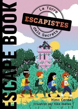 ESCAPISTES. LA TORRE DELS SECRETS | 9788448960063 | CERDÀ, XIMO | Llibreria Aqualata | Comprar libros en catalán y castellano online | Comprar libros Igualada