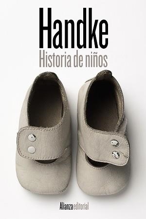 HISTORIA DE NIÑOS | 9788411482813 | HANDKE, PETER | Llibreria Aqualata | Comprar llibres en català i castellà online | Comprar llibres Igualada