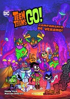 TEEN TITANS GO!: ¡CAMPAMENTO DE VERANO! | 9788419733702 | FISCH, SHOLLY/FRIDOLFS, DEREK | Llibreria Aqualata | Comprar libros en catalán y castellano online | Comprar libros Igualada