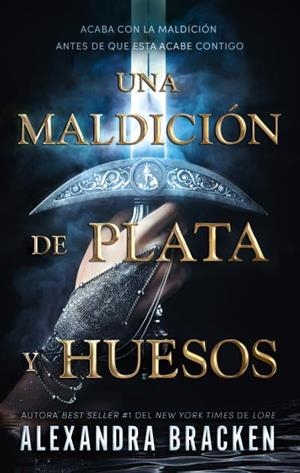 UNA MALDICIÓN DE PLATA Y HUESOS | 9788419252227 | BRACKEN, ALEXANDRA CALEY | Llibreria Aqualata | Comprar libros en catalán y castellano online | Comprar libros Igualada