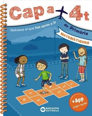 CAP A 4T. MATEMÀTIQUES | 9788448950668 | BARCANOVA, EDITORIAL | Llibreria Aqualata | Comprar libros en catalán y castellano online | Comprar libros Igualada
