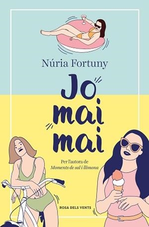 JO MAI MAI | 9788419259455 | FORTUNY, NÚRIA | Llibreria Aqualata | Comprar libros en catalán y castellano online | Comprar libros Igualada
