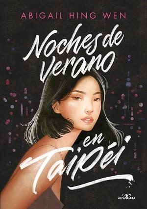 NOCHES DE VERANO EN TAIPÉI | 9788419366245 | HING WEN, ABIGAIL | Llibreria Aqualata | Comprar libros en catalán y castellano online | Comprar libros Igualada