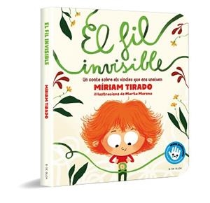 FIL INVISIBLE, EL (MANS PETITONES) | 9788418688485 | TIRADO, MÍRIAM/MORENO, MARTA | Llibreria Aqualata | Comprar libros en catalán y castellano online | Comprar libros Igualada