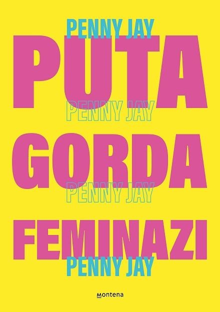 PUTA GORDA, FEMINAZI | 9788419357465 | (SARA GARCÍA), PENNY JAYG | Llibreria Aqualata | Comprar libros en catalán y castellano online | Comprar libros Igualada