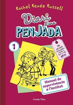 DIARI D'UNA PENJADA 1. MANUAL DE SUPERVIVÈNCIA A L'INSTITUT | 9788413895468 | RUSSELL, RACHEL RENÉE | Llibreria Aqualata | Comprar llibres en català i castellà online | Comprar llibres Igualada