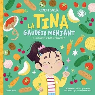 TINA GAUDEIX MENJANT, LA | 9788413895062 | GARCÍA, CONCHI | Llibreria Aqualata | Comprar libros en catalán y castellano online | Comprar libros Igualada