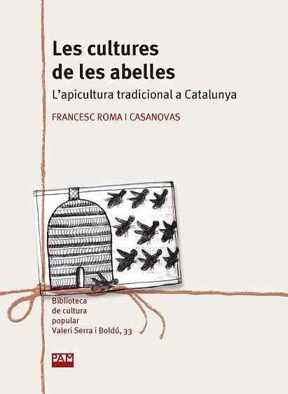 CULTURES DE LES ABELLES, LES | 9788491912651 | ROMA I CASANOVAS, FRANCESC | Llibreria Aqualata | Comprar libros en catalán y castellano online | Comprar libros Igualada