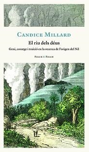 RIU DELS DÉUS, EL | 9788419311818 | MILLARD, CANDICE | Llibreria Aqualata | Comprar libros en catalán y castellano online | Comprar libros Igualada